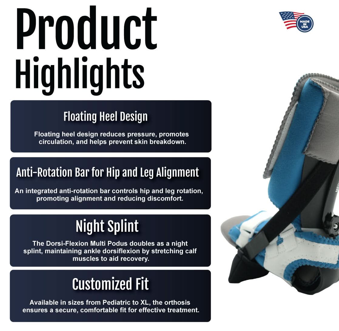 Dorsi-Flexion Multi Podus product highlights listing floating heel design, anti-rotation bar, night splint function, and.