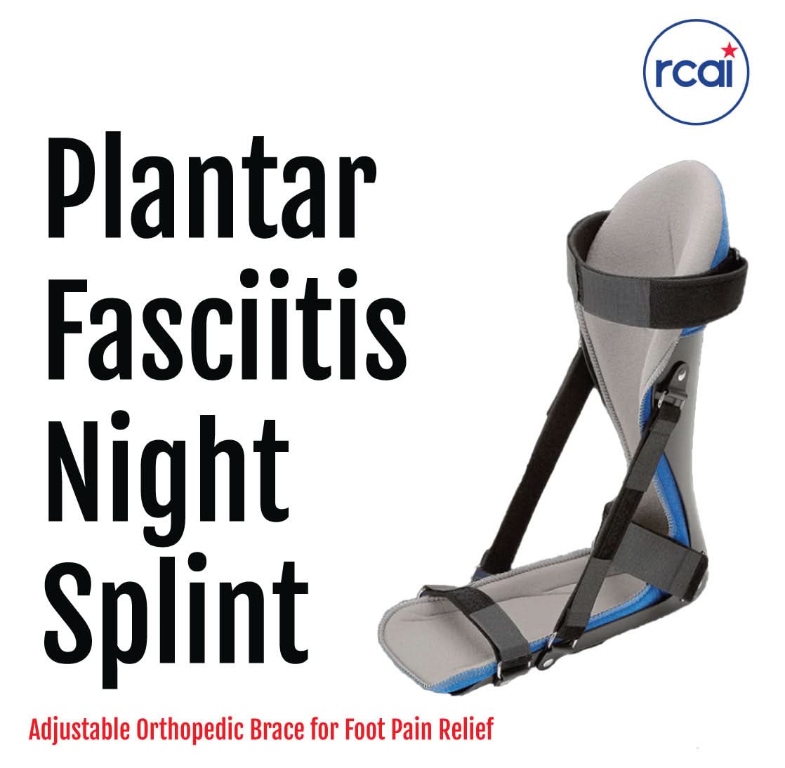 Gray and black RCAI plantar fasciitis night splint with adjustable straps and cushioned foot support, made in the USA, best.