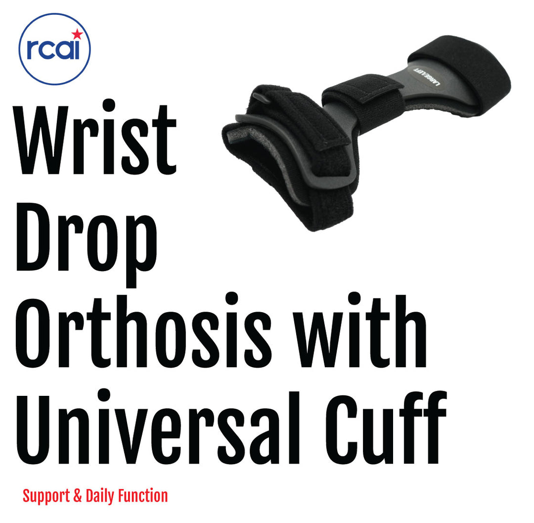 RCAI Wrist Drop Orthosis with Universal Cuff – Support & Daily Function