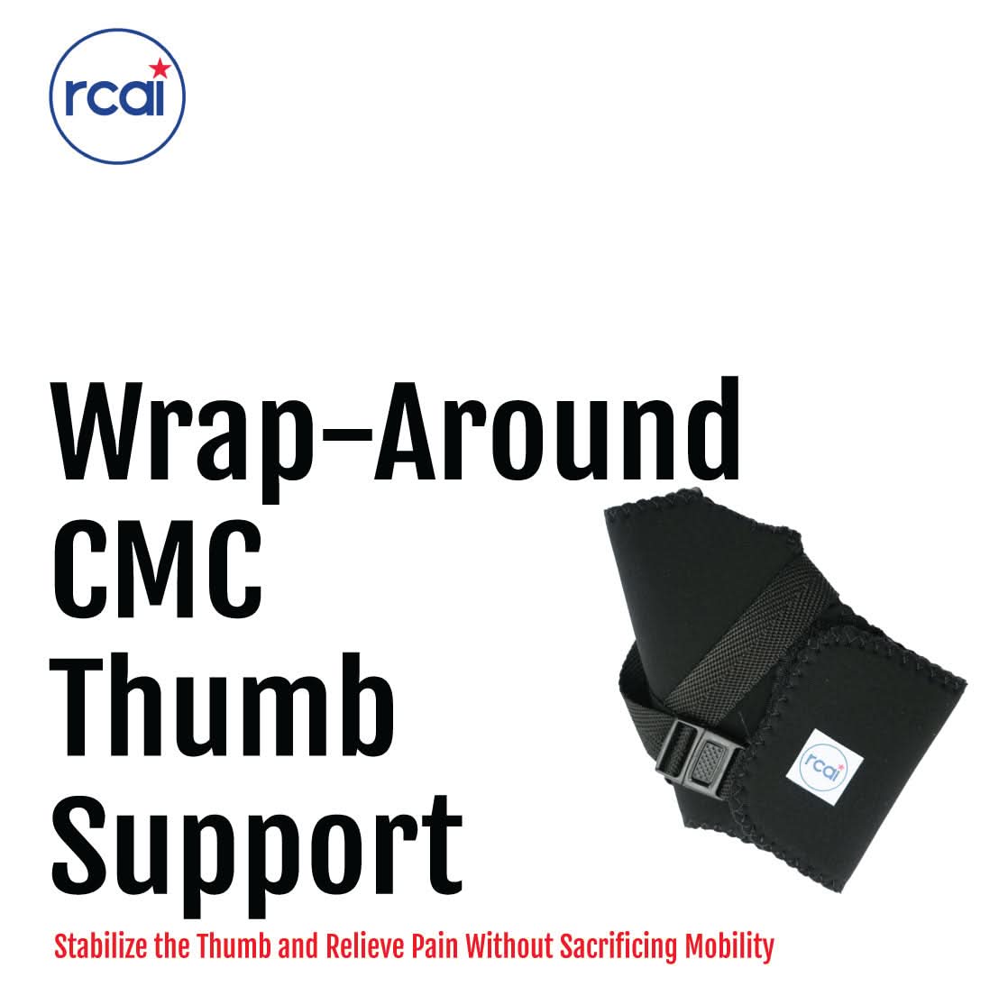 Black wrap-around CMC thumb support with adjustable strap and buckle, compact design, made in the USA, RCAI logo visible,.