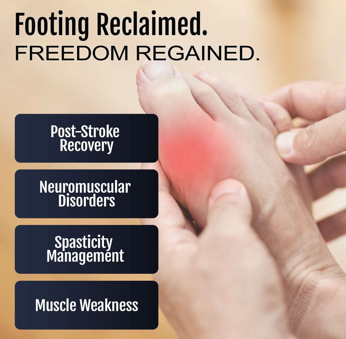 Foot with highlighted red pain area on toe, text overlay listing post-stroke recovery, neuromuscular disorders, spasticity.