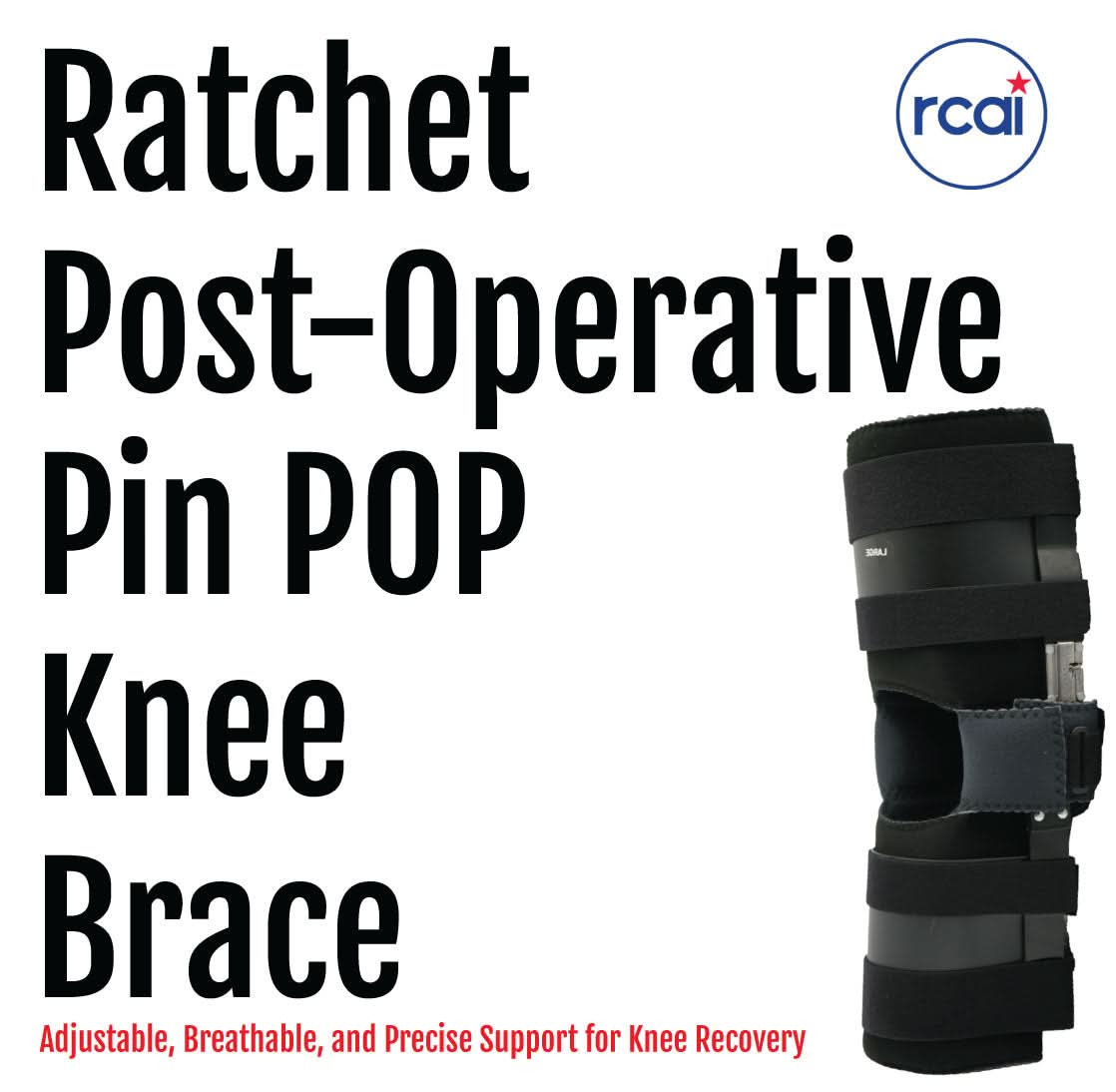 Black ratchet post-operative knee brace with adjustable straps and padded support, made in the USA, RCAI logo, best.